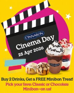 🎬🎉「全港戲院日2026」Cinnabon®戲迷專屬限時甜蜜優惠！